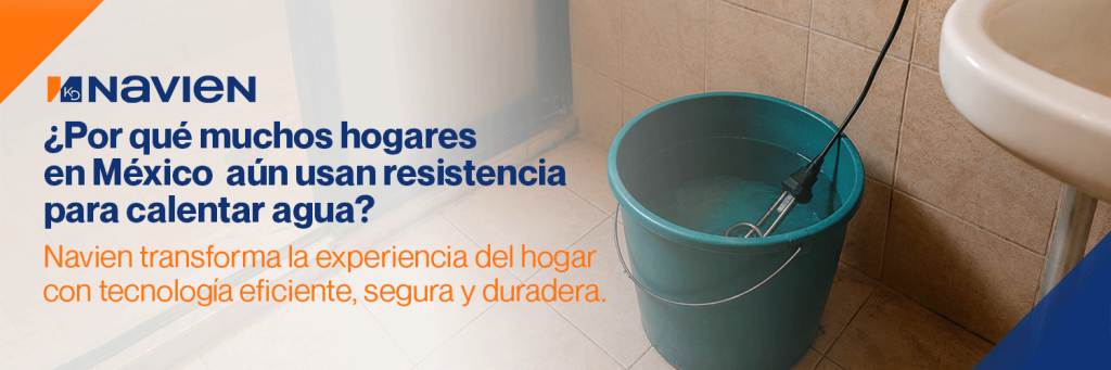 ¿Por qué muchos hogares en México aún usan resistencia para calentar agua?